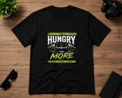 Hungry For More T-Shirt Black