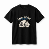 I Miss My Dog T-Shirt Black